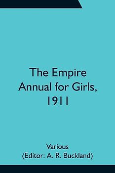 The Empire Annual for Girls, 1911
