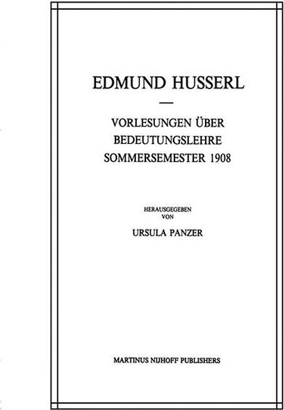 Vorlesungen Über Bedeutungslehre Sommersemester 1908