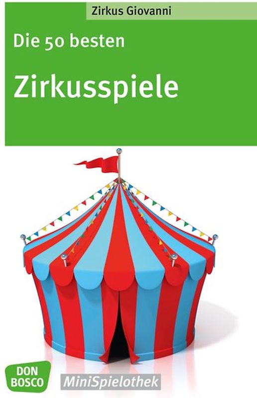 Die 50 besten Zirkusspiele