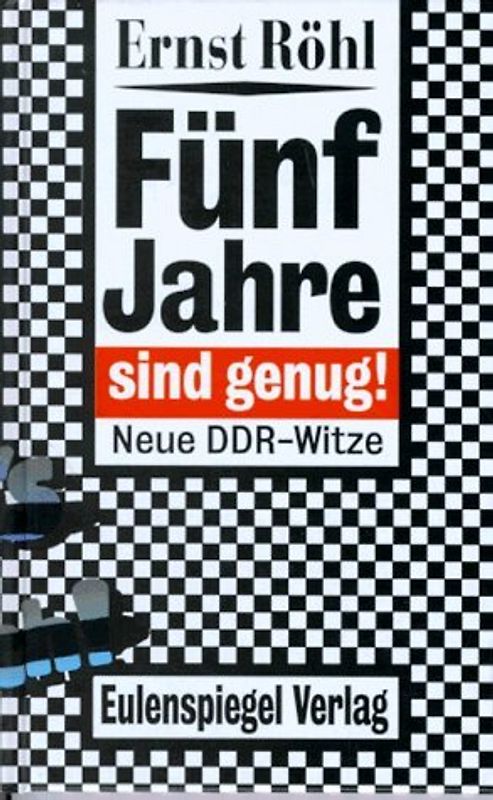 Fünf Jahre sind genug!. Neue DDR-Witze