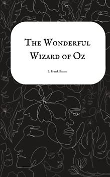 The Wonderful Wizard of Oz