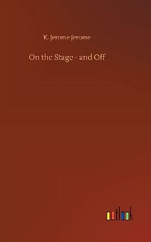 On the Stage - and Off