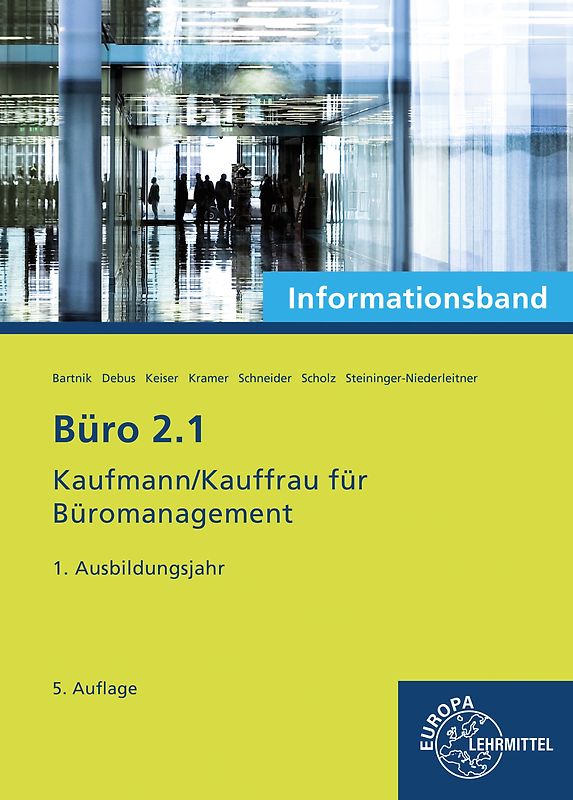 Büro 2.1 - Kaufmann/Kauffrau für Büromanagement, Informationsband, 1. Ausbildungsjahr