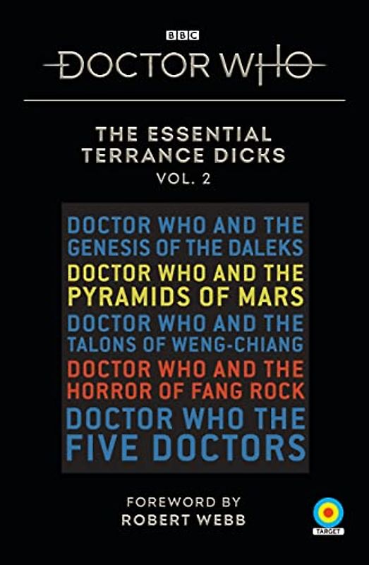 The Essential Terrance Dicks Volume 2 (Doctor Who, Band 2)