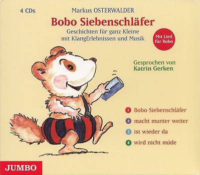 Bobo Siebenschläfer: Geschichten für die ganz Kleine mit Klang Erlebnissen und Musik - Markus Osterwalder [4 CDs, 1. Auflage 2010]