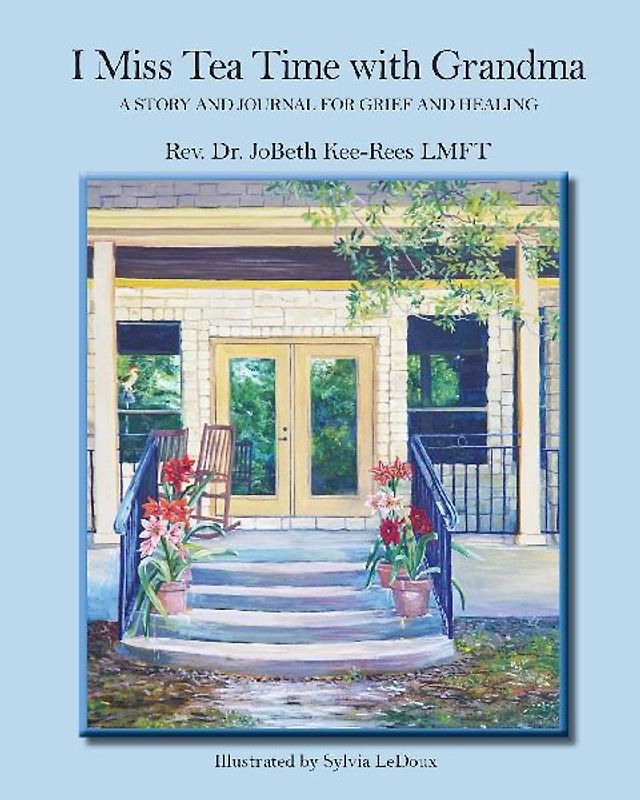 I Miss Tea Time With Grandma