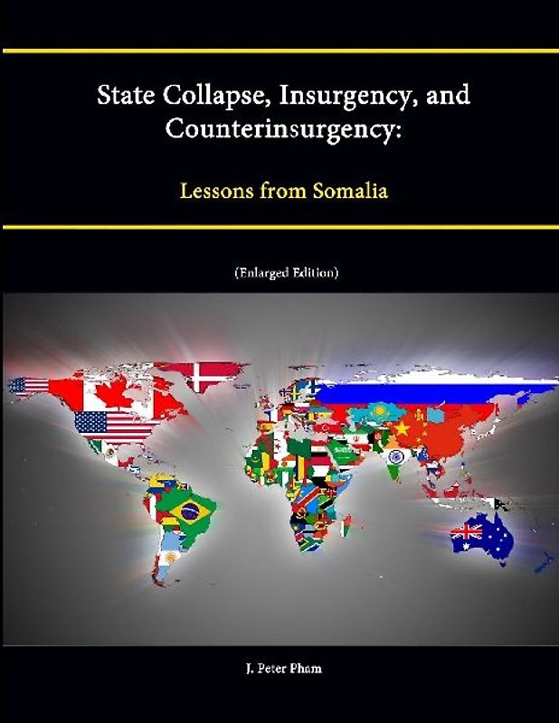 State Collapse, Insurgency, and Counterinsurgency