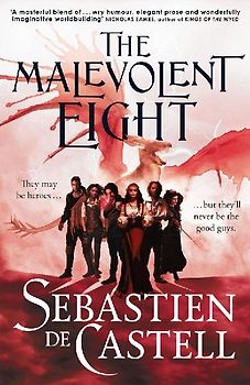 The Malevolent Eight