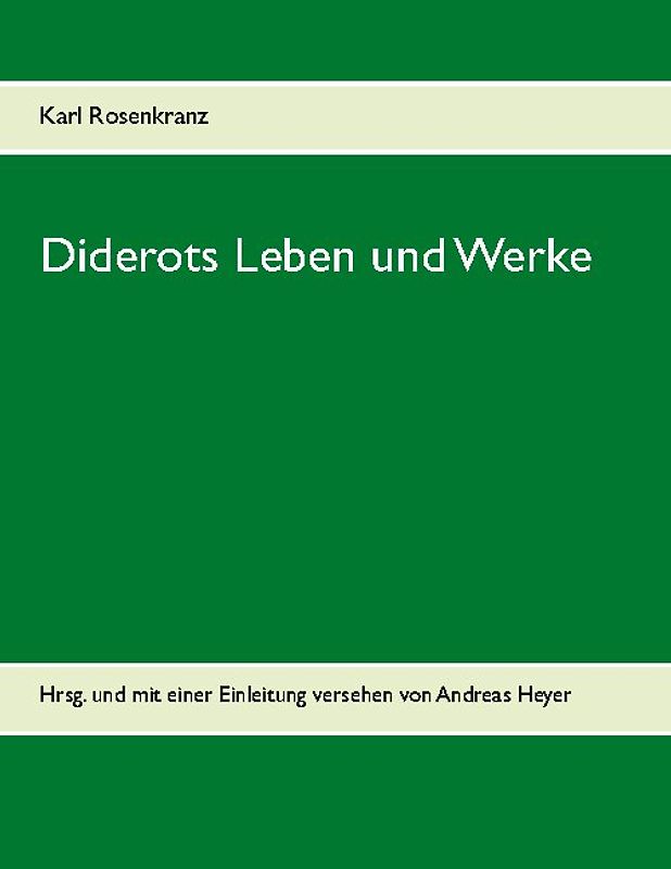 Diderots Leben und Werke
