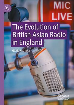 The Evolution of British Asian Radio in England