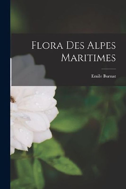 Flora des Alpes Maritimes