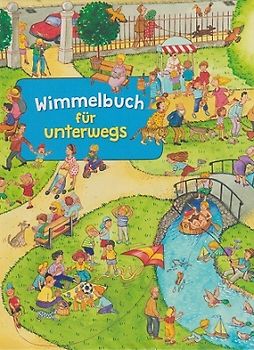 Wimmelbuch für unterwegs [Gebundene Ausgabe]