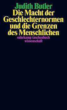 Die Macht der Geschlechternormen und die Grenzen des Menschlichen