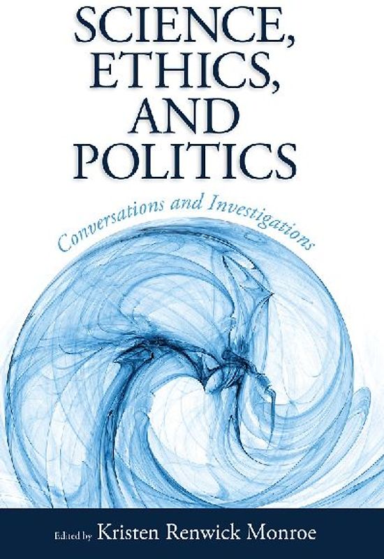 Science, Ethics, and Politics