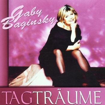 Gaby Baginsky - Tagträume