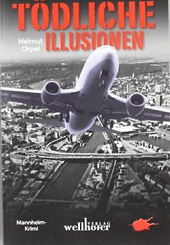 Tödliche Illusionen