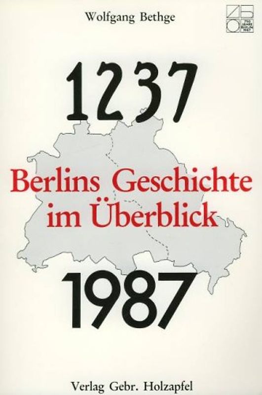 Berlins Geschichte im Überblick