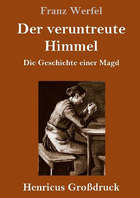 Der veruntreute Himmel (Großdruck)