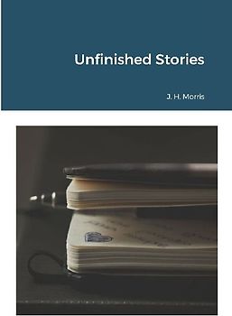 Unfinished Stories