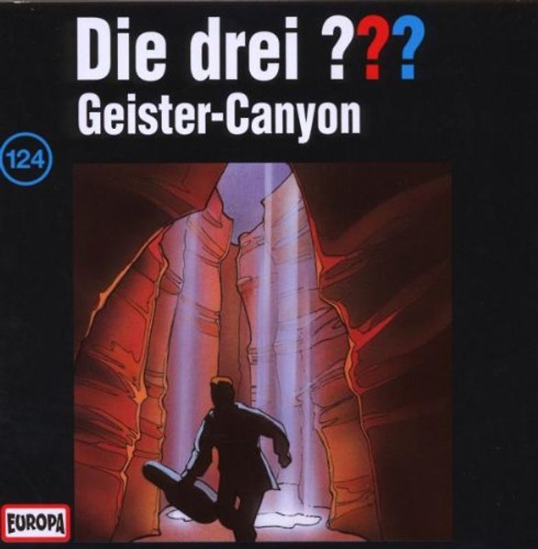 Die drei ???: Folge 124 - Geister-Canyon
