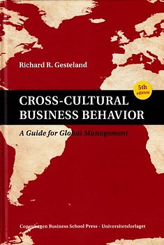 Cross-Cultural Business Behavior: A Guide for Global Management