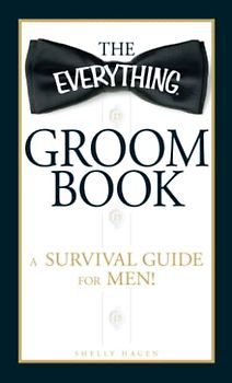 The Everything Groom Book