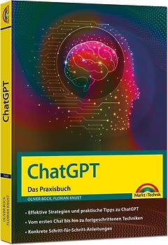ChatGPT - Das Praxisbuch -
