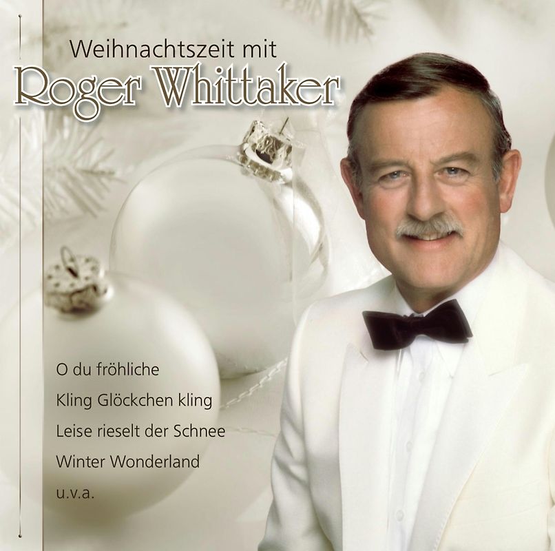 Whittaker,Roger - Weihnachtszeit mit Roger