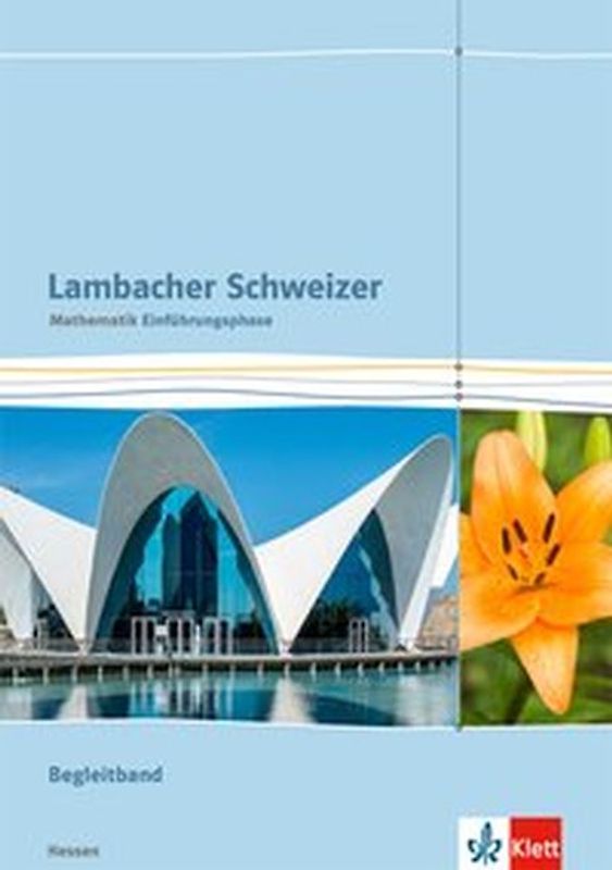 Lambacher Schweizer Mathematik Einführungsphase. Ausgabe Hessen
