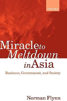 Miracle to Meltdown in Asia