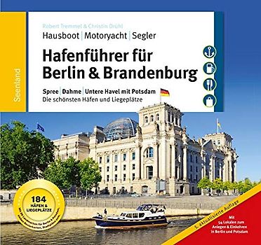 Hafenführer für Hausboote: Berlin & Brandenburg