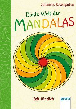 Bunte Welt der Mandalas - Zeit für dich