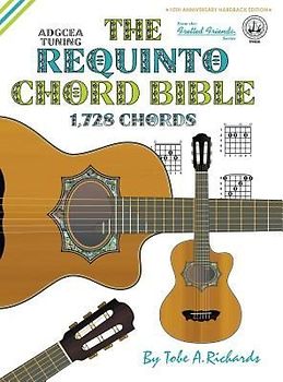 The Requinto Chord Bible