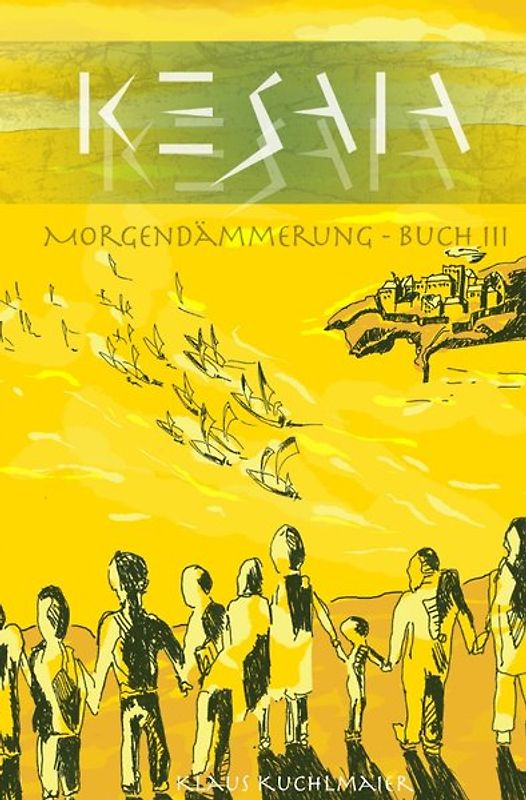 KESAIA / KESAIA - Buch III: Morgendämmerung