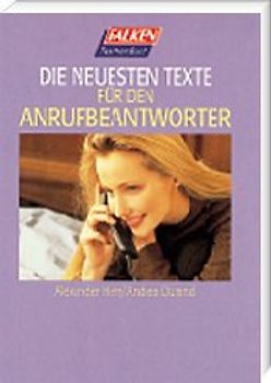Die neuesten Texte für den Anrufbeantworter