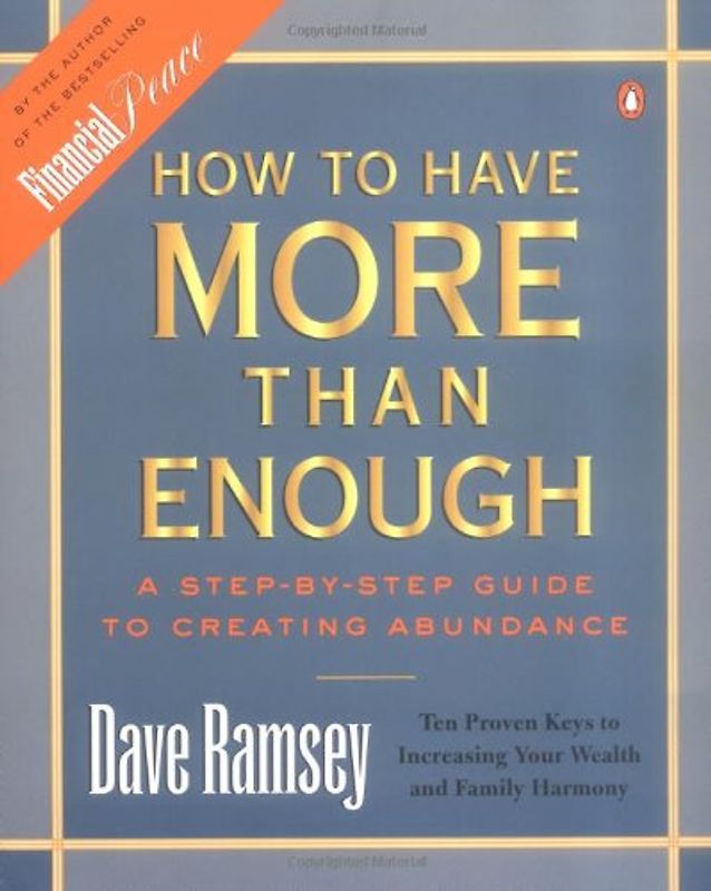 How to Have More than Enough: A Step-by-Step Guide to Creating Abundance - Ramsey, Dave