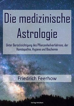 Die medizinische Astrologie
