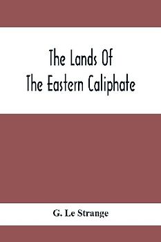 The Lands Of The Eastern Caliphate