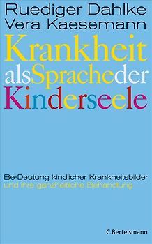 Krankheit als Sprache der Kinderseele