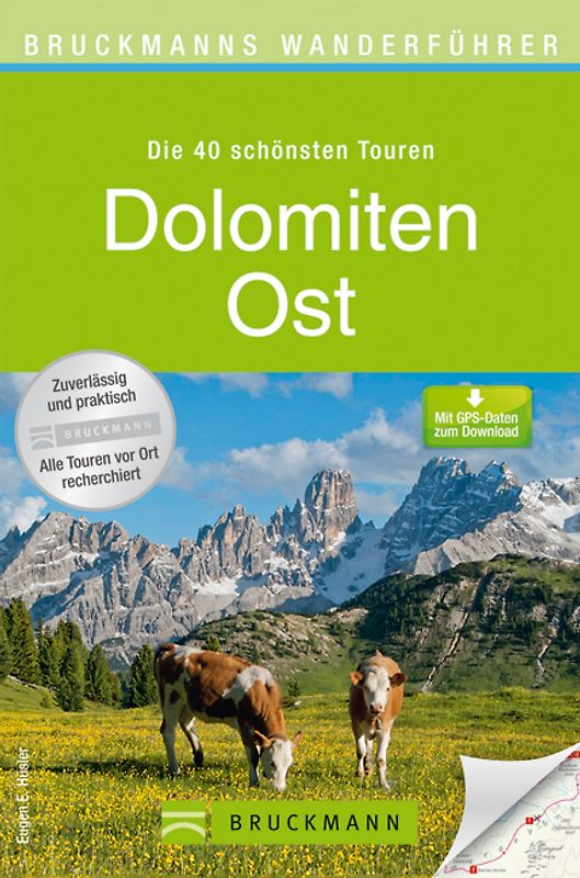 Bruckmanns Wanderführer Dolomiten Ost. Sextener, Pragser, Cortina, Pala