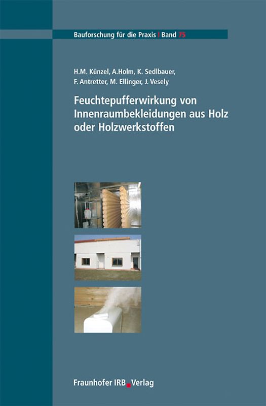 Feuchtepufferwirkung von Innenraumbekleidungen aus Holz oder Holzwerkstoffen