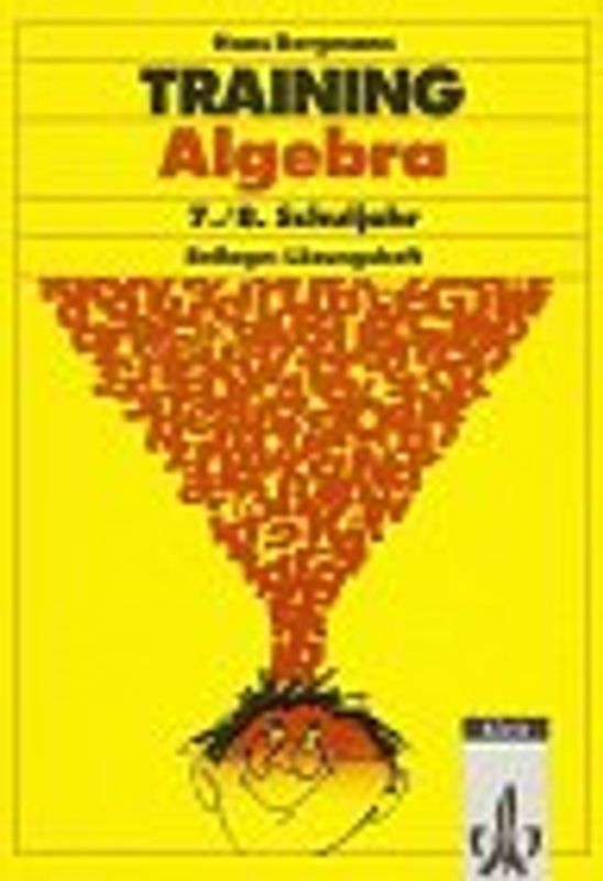 Training Algebra. 7./8. Schuljahr