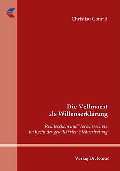 Die Vollmacht als Willenserklärung