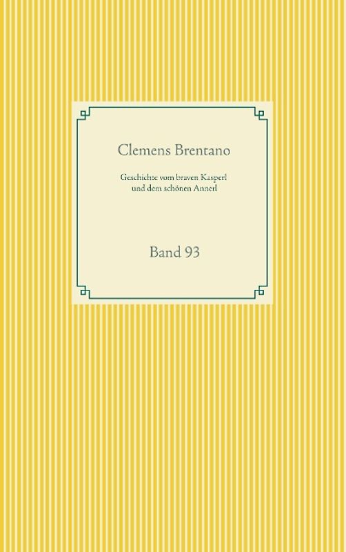 Geschichte vom braven Kasperl und dem schönen Annerl