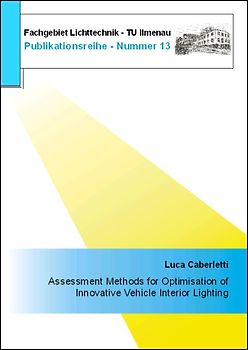 Assessment Methods for Optimisation of Innovative Vehicle Interior Lighting
