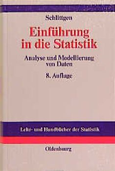 Einführung in die Statistik. Analyse und Modellierung von Daten