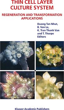 Thin Cell Layer Culture System: Regeneration and Transformation Applications