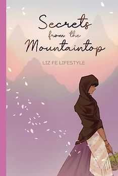 Secrets from the Mountaintop