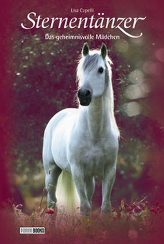 Pferde, Freunde fürs Leben. Sternentänzer / Pferde, Freunde fürs Leben. Sternentänzer