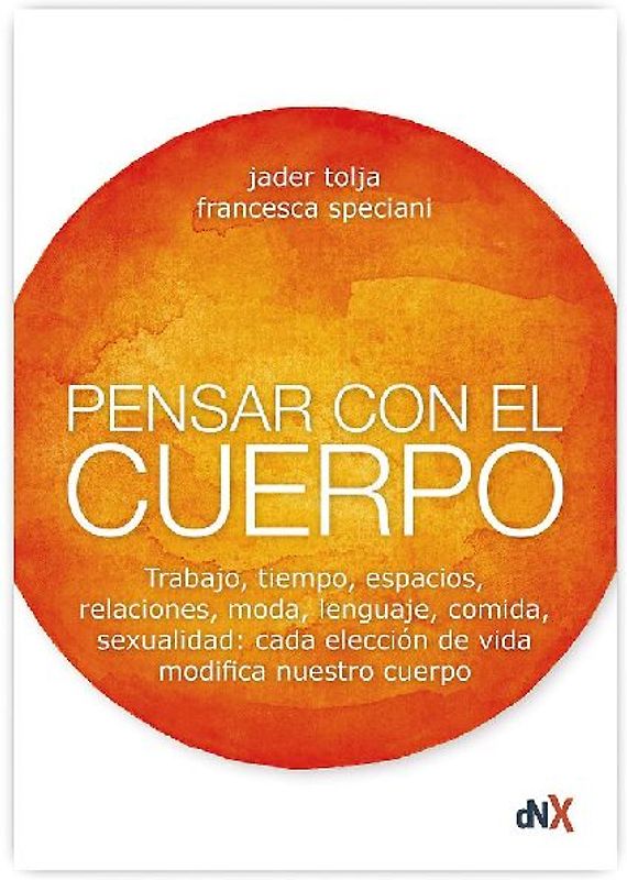 Pensar con el cuerpo